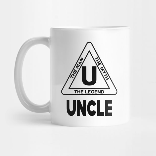 Uncle - The man the myth the legend by KC Happy Shop